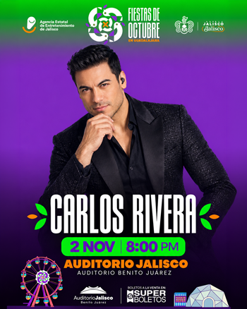 Carlos Rivera Auditorio Benito Juarez Fiestas de Octubre 2026
